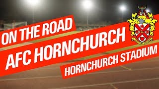 ON THE ROAD  AFC HORNCHURCH [upl. by Aihsar]