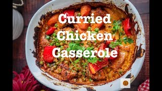 AWESOME CURRIED CHICKEN CASSEROLE RECIPE  Ep 14 [upl. by Keelia]