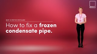 How to defrost a frozen condensate pipe  BOXT Boilers [upl. by Maryjane]