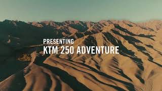 Presenting the KTM 250 Adventure  GoAdventure  KTM India [upl. by Ayidah145]