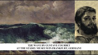 The Wave by Gustave Courbet at The Städel Museum in Frankfurt Germany [upl. by Erinna119]