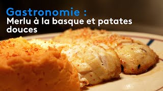 Gastronomie  Merlu à la basque et patates douces [upl. by Rekcut47]