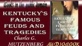 Kentuckys Famous Feuds and Tragedies audiobook Charles G MUTZENBERG [upl. by Auburta]