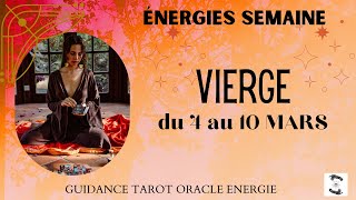 🌱VIERGE du 4 au 10 MARS 🌸message pour toiviergehebdo [upl. by Alleris]