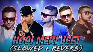 HONEY SINGH  HOGI MERI JEET  No copyright song  SRB LOFI WORLD 🌍 [upl. by Ecnarrat]