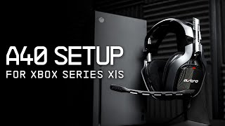 ASTRO A40 TR Headset Gen 4 Standalone  Xbox Series XS Setup [upl. by Wyn]