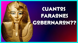 🔺 CUÁNTOS FARAONES gobernaron el Antiguo Egipto ⁉ [upl. by Clawson611]