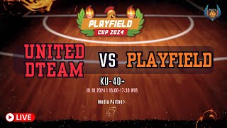 Playfield Cup 2024 UNITED DTEAM vs PLAYFIELD  KU 40 [upl. by Ermina]