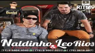 NALDINHO E LEO RIOSSETEMBRO2016NOVO CD [upl. by Ainniz]