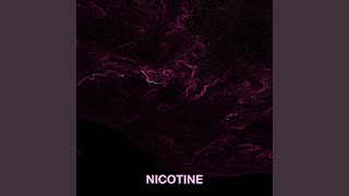 Nicotine [upl. by Odlonra845]