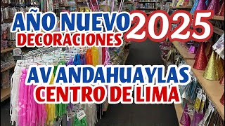 🎉¡AÑO NUEVO 2025 Av ANDAHUAYLAS Precios y Adornos Decorativos🎊 [upl. by Banebrudge]