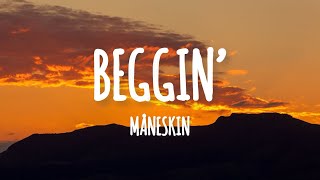 Måneskin  Beggin’ Lyrics [upl. by Winchester732]