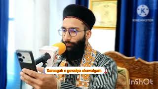 moalana gowhar qadri  Wuchmai me royeh tabaan  kashmiri naat shareef  naat trending viral [upl. by Riabuz418]