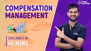 Compensation Management  Types of compensation in HR Management  Great Learning [upl. by Uv720]