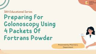 Fortrans Powder 4 Packets  Preparing For Colonoscopy  SKH Pharmacy [upl. by Ketchum]