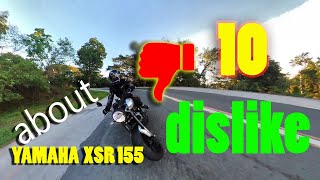 Yamaha XSR 155 10 dislike honest personal review after 10K KM use [upl. by Adnorehs]