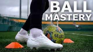 Master Your Close Control With These 5 Ball Mastery Exercises [upl. by Felty261]