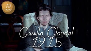 Camille Claudel 1915  French Full Movie  Biography Drama [upl. by Arorua]