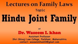 Hindu Joint Family  Lectures on Family Law [upl. by Tann474]