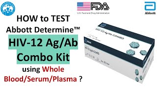 How to Test Determine™ HIV 12 AgAb Combo Kit using Whole Blood  Serum  Plasma   Traing Demo [upl. by Sarena]