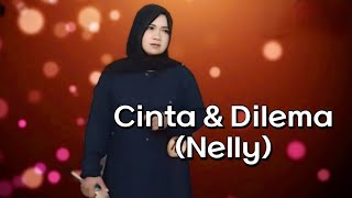 Cinta Dan Dilema cover Nelly [upl. by Iluj]