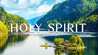 HOLY SPIRIT  Prayer Instrumental Music Deep Focus 247  Music For Studying Work And Meditation [upl. by Alistair]