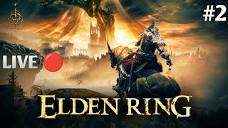 PLAYING ELDEN RING FOR FIRST TIME  ELDEN RING LIVE🔴 2 [upl. by Bayard382]