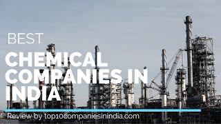 Top 10 Chemical Companies in India [upl. by Leduar]