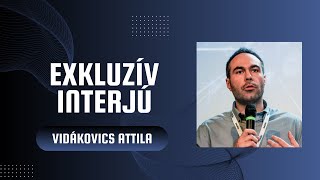 Exkluzív interjú Vidákovics Attilával [upl. by Dieterich]