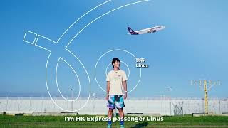 HK Express 10th Anniversary – Gotta Go with Linus [upl. by Esil]