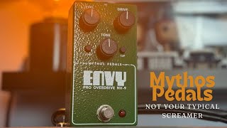 Mythos Pedals Envy Pro Overdrive NV9 [upl. by Atsiuqal]