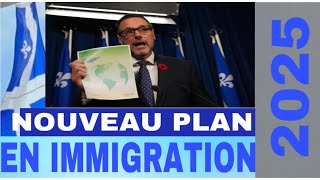 LE NOUVEAU PLAN DE QUÉBEC EN IMMIGRATION POUR L’ANNÉE 2025NE MANQUEZ CETTE VIDÉO [upl. by Gloriane]