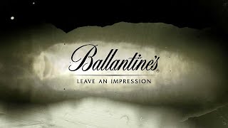 BALLANTINE’S 40 YEARS IDENTITY FILM DEVELOPMENT [upl. by Warram]