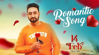 14 Feb Official Song Pavvy Virk  Sirra Entertainment  Romantic Punjabi Song [upl. by Sixele]