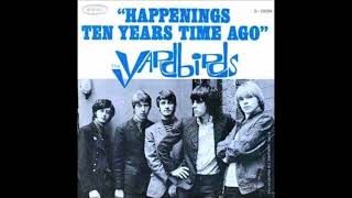 Happenings Ten Years Time Ago The Yardbirds [upl. by Sanson]