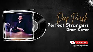 Deep Purple  Perfect Strangers Drum Cover [upl. by Lyndes]