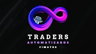 Traders Automatizados  FIMATHE [upl. by Adur629]