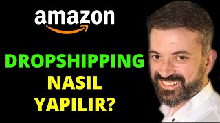 Amazonda Dropshipping Nasıl Yapılır [upl. by Aivatahs92]