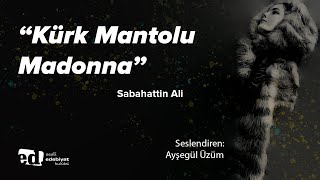 Kürk Mantolu Madonna Sesli Kitap  Sabahattin Ali [upl. by Yeniffit]