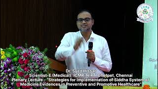 Dr Syed Hissar ScientistE MedicalICMRNIRT Chennai  Plenary Lecture [upl. by Enyamrahc]