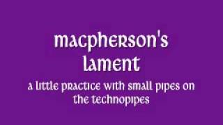 MacPhersons Lament  Fagerstrom Technopipes [upl. by Earle]