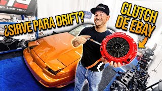 ¡CLUTCH de eBay de 80 Para DRIFT ¿GANGA O ESTAFA Proyecto Nissan 240sx [upl. by Chloe]