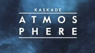 Kaskade  Atmosphere Studio Version [upl. by Ecidna606]