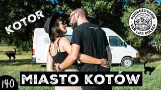 MIASTO KOTÓW  KOTOR  Czarnogóra [upl. by Fredrika]