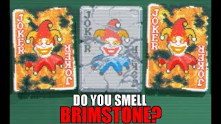 Balatro Do you smell BRIMSTONE [upl. by Airam]