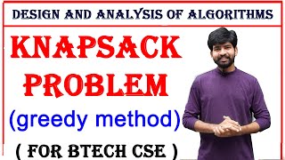 knapsack problem greedy method  fractional knapsack problem with an example  daa subject  cse [upl. by Nabatse]