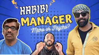 Habibi Manager  Micro or Psycho Managment   RascalsDOTcom [upl. by Idonah]