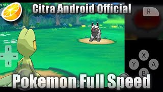 Citra Android Official  Pokemon Omega Ruby FULL SPEED 1080p  3DS Emulator [upl. by Eerok446]