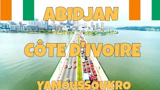 🇨🇮❤ LA CÔTE DIVOIRE EN GRANDE DIMENSION les villes Abidjan Yamoussoukro Bouaké Korhogo [upl. by Suoilenroc]