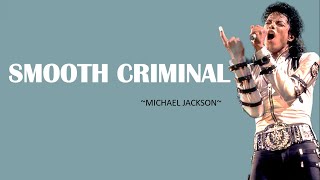 Smooth Criminal  Lyrics  Michael Jackson  SLYRICS [upl. by Abana]